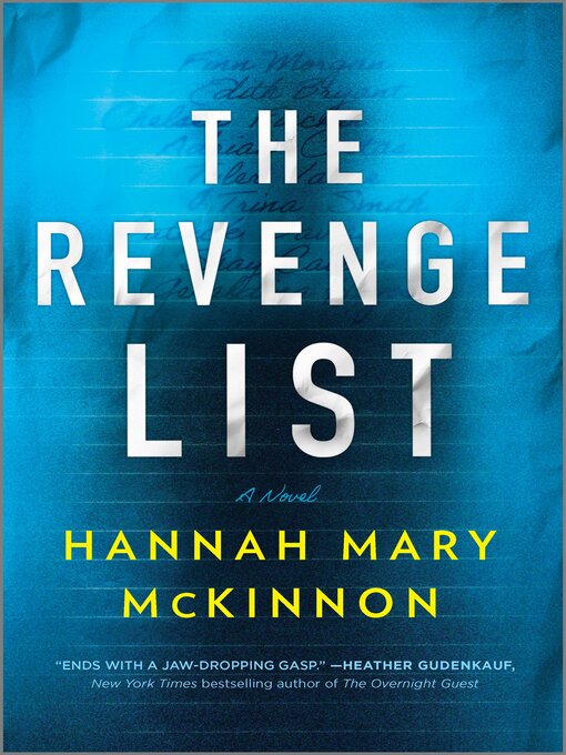 Title details for The Revenge List by Hannah Mary McKinnon - Available